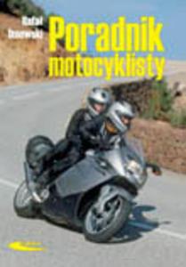 Poradnik motocyklisty, wyd. 2 - 2462509493