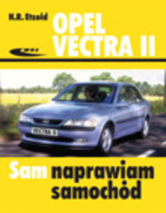 Opel Vectra II - od padziernika 1995 do lutego 2002, wyd. 4 - 2862505201