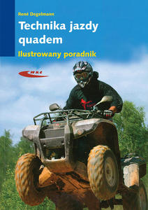 Technika jazdy quadem. Ilustrowany poradnik - 2862505218