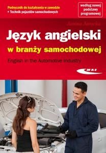 Jzyk angielski w brany samochodowej . English in the Automotive Industry - 2462509567