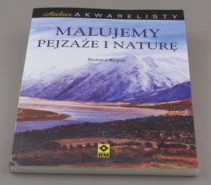 Atelier akwarelisty. Malujemy pejzae i natur - 2428998204