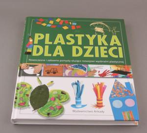 Plastyka dla dzieci cz. II - ARKADY - 2428998649