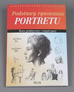 Podstawy rysowania portretu - wyd. DELTA