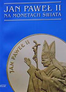 Jan Pawe II na Monetach wiata - Katalog Monet Fischer 2010 - 2833160215