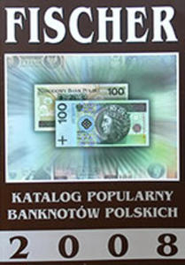 Katalog Banknotw Polskich Fischer 2008 - 2833160770