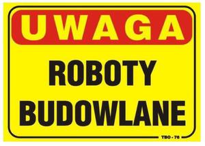 TABLICA 35*25CM UWAGA! ROBOTY BUDOWLANE - 2859521104