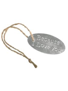 Zawieszka z napisem - Because I love You, 6x3 cm, op. 4 szt. [87-472-000] - 2861272701