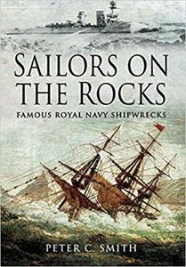 Sailors on the Rocks: Famous Royal Navy Shipwrecks - 2875652169