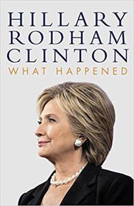 What Happened Hillary Rodham Clinton - 2875652505