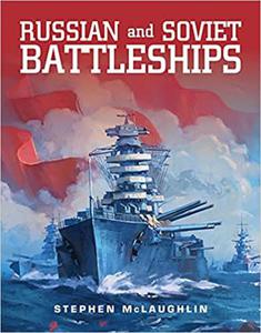 Russian and Soviet Battleships Stephen McLaughlin - 2875649567