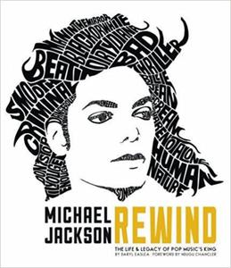Michael Jackson: Rewind: The Life and Legacy of Pop Music's King - 2875653128