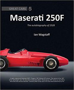 Maserati 250F: The Autobiography of 2528 - 2875653133