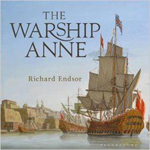 The Warship Anne: An Illustrated History Richard Endsor - 2875653277