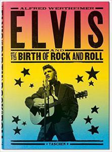 Alfred Wertheimer. Elvis and the Birth of Rock and Roll - 2875653415