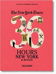 The New York Times: 36 Hours, New York & Beyond (Va) - 2875653454