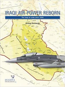 Iraqi Air Force Reborn: The Iraqi Air Arms Since 2004 - 2875653697