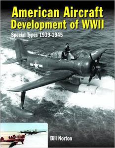 American Aircraft Development of WWII: Special Types 1939-1945 - 2875653775