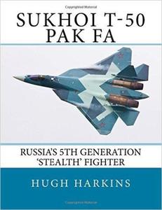 Sukhoi T-50/PAK FA: Russia's 5th Generation 'Stealth' Fighter - 2875653779