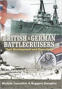 British and German Battlecruisers Their Development and Operations - 2875653948