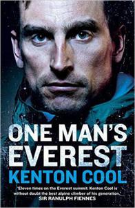 One Man's Everest: The Autobiography of Kenton Cool - 2875654226