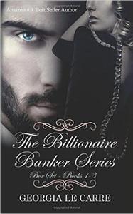 The Billionaire Banker Series Box Set 1-3 - 2875654490