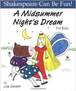 "A Midsummer Night's Dream" for Kids (Shakespeare Can Be Fun!) - 2875654553