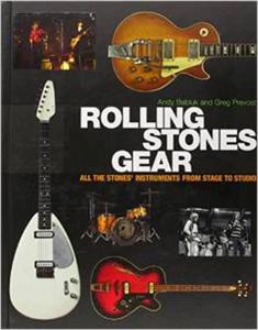 Rolling Stones Gear: All the Stones' Instruments from Stage to Studio - 2875654606