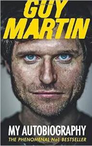 Guy Martin: My Autobiography autobiografia