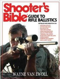 Shooter's Bible Guide to Rifle Ballistics - 2875655021