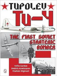 Tupolev Tu-4: The First Soviet Strategic Bomber - 2875655030