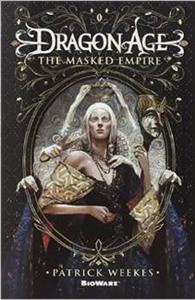 Dragon Age: Masked Empire (Dragon Age 4) - 2875655031