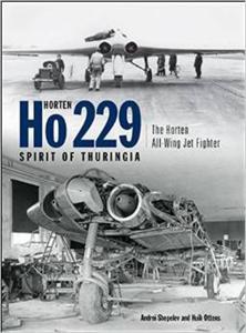 Horten Ho229 "Spirit of Thuringia": The Luftwaffe's All-wing Jet Fighter - 2875655060