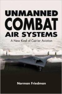 Unmanned Combat Air Systems: A New Kind of Carrier Aviation - 2875655393