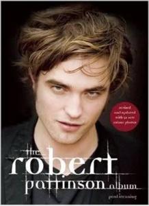 The Robert Pattinson Album - 2875655495