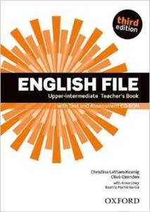English File third edition: Upper-intermediate: Teacher's Book with Test and Assessment CD-ROM - 2875655576