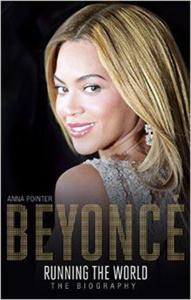 Beyonce: Running the World: The Biography - 2875655752