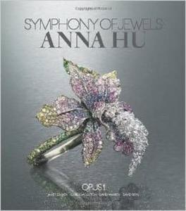 Symphony of Jewels: Anna Hu Opus 1: Anna Hu Opus 1 - 2875655920