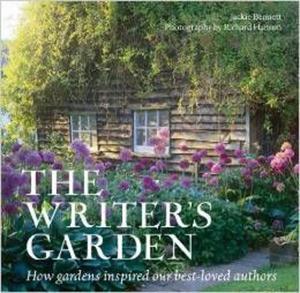 The Writer's Garden: How Gardens Inspired our Best-loved Authors - 2875655951