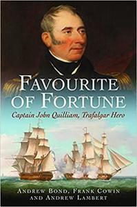 Favourite of Fortune Captain John Quilliam, Trafalgar Hero - 2875649629