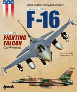 The F-16 Fighting Falcon: Volume 2 - 2875656654