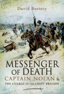 Messenger of Death (Hardback) Captain Nolan and the Charge of the light brigade - 2875656773