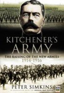 Kitchener's Army (Hardback) The Raising of the New Armies 1914 - 1916 - 2875656839