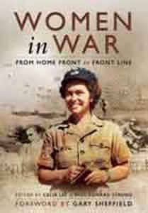 Women in War (Hardback) From Home Front to Front Line - 2875657091