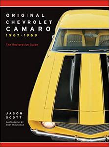 Original Chevrolet Camaro 1967-1969 The Restoration Guide - 2875649723