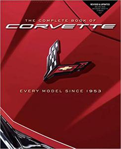 The Complete Book of Corvette Every Model Since 1953 - 2875649728