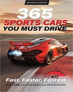 365 Sports Cars You Must Drive: Fast, Faster, Fastest - Revised and Updated - 2875649731