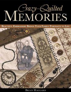 Crazy-Quilted Memories: Beautiful Embroidery Brings Your Family Portraits to Life - 2875657485