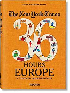 The New York Times 36 Hours Europe - 2875649757