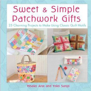 Sweet and Simple Patchwork Gifts - 2875657562