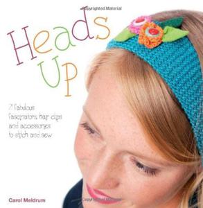 Heads Up: Make Your Own Fascinators, Hairbands, Clips and Combs - 2875657584